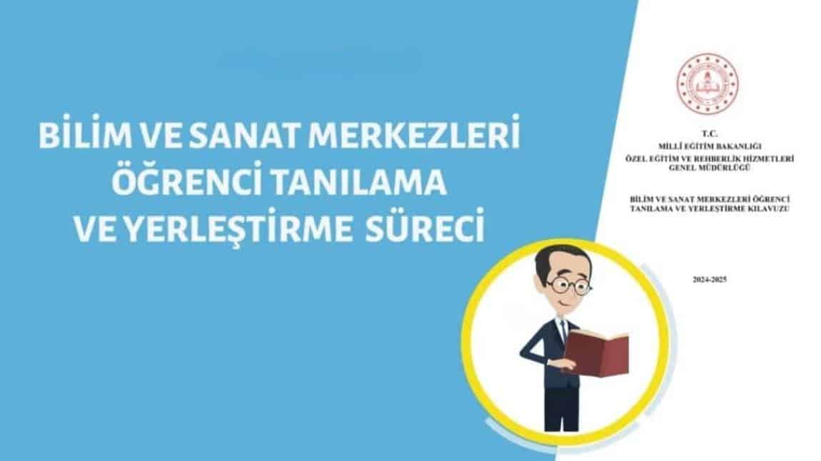 2024-2025 Yılı Bilim Sanat Merkezleri Öğrenci Tanılama ve Yerleştirme Kılavuzu Yayınlandı